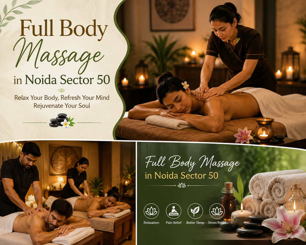 full body massage in noida sector 50 - best spa in noida sector 50